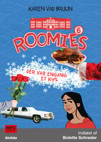 Roomies 6: Der var engang et kys - Karen Vad Bruun