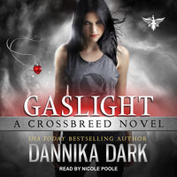 Gaslight - Dannika Dark