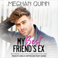 My Best Friend's Ex - Meghan Quinn