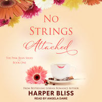 No Strings Attached - Harper Bliss