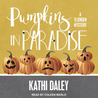 Pumpkins in Paradise - Kathi Daley