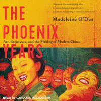 The Phoenix Years - Madeleine O'Dea