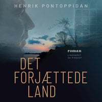 Det forjættede land - Henrik Pontoppidan