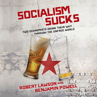 Socialism Sucks - Robert Lawson, Benjamin Powell