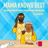 Mama Knows Best - Justin Key