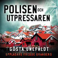 Polisen och utpressaren - Gösta Unefäldt