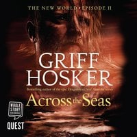 Across the Seas - Griff Hosker