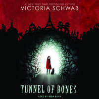 Tunnel of Bones - Victoria Schwab
