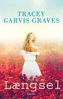 Længsel - Tracey Garvis Graves