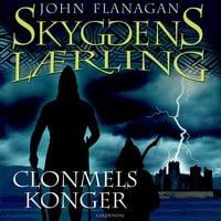 Skyggens lærling 8 - Clonmels konger - John Flanagan