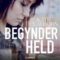 Begynderheld - Kate Clayborn