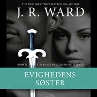 The Black Dagger Brotherhood #21: Evighedens søster - J.R. Ward