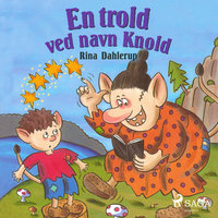 En trold ved navn Knold - Rina Dahlerup