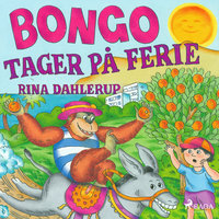Bongo tager på ferie - Rina Dahlerup
