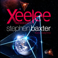 Xeelee: Vengeance - Stephen Baxter