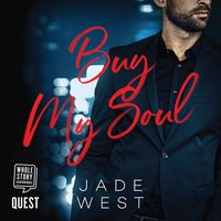 Buy My Soul: A Sixty Days Novel - Book 2 - Jade West