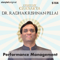 Everyday Chanakya | Performance Management S01E04 - Radhakrishnan Pillai