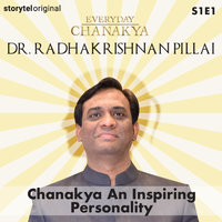 Everyday Chanakya | Chanakya An Inspiring Personality S01E01 - Radhakrishnan Pillai