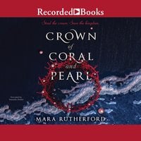 Crown of Coral and Pearl - Mara Rutherford