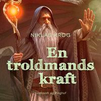 En troldmands kraft - Niklas Krog