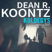 Kuldegys - Dean R. Koontz