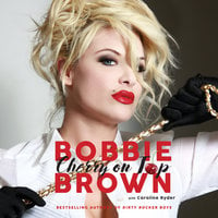 Cherry on Top: Flirty, Forty-Something, and Funny as F**k - Bobbie Brown, Caroline Ryder