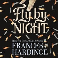 Fly By Night - Frances Hardinge