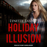 Holiday Illusion - Lynette Eason