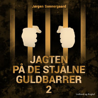 Jagten på de stjålne guldbarrer 2 - Jørgen Sonnergaard