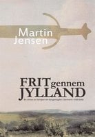 Frit gennem Jylland - Martin Jensen