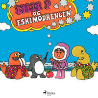 Lille P og eskimodrengen - Rina Dahlerup
