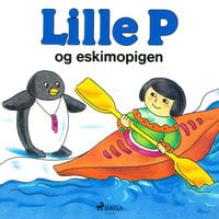 Lille P og eskimopigen - Rina Dahlerup