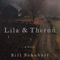 Lila & Theron - Bill Schubart
