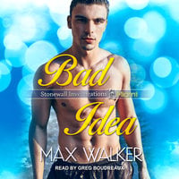 Bad Idea - Max Walker