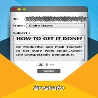 How to Get It Done? - Instafo, Claire Hayes