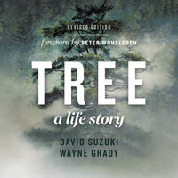 Tree: A Life Story - David Suzuki