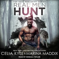 Real Men Hunt - Marina Maddix, Celia Kyle