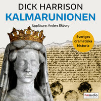 Kalmarunionen - Dick Harrison