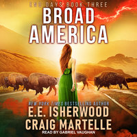Broad America - Craig Martelle, E.E. Isherwood