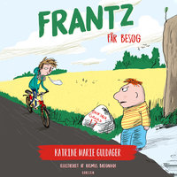 Frantz-bøgerne (2) - Frantz får besøg - Katrine Marie Guldager