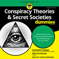 Conspiracy Theories & Secret Societies For Dummies - Christopher Hodapp, Alice Von Kannon