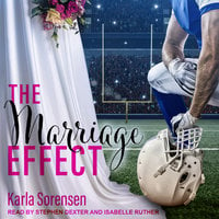The Marriage Effect - Karla Sorensen