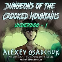 Dungeons of the Crooked Mountains - Alexey Osadchuk