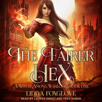 The Fairer Hex - Lidiya Foxglove