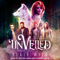 Unveiled - Blair Wild