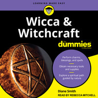 Wicca and Witchcraft For Dummies - Diane Smith