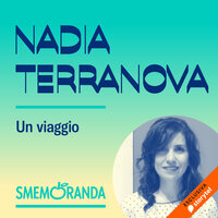 Un viaggio - Smemoranda - Nadia Terranova