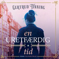 En uretfærdig tid - Gertrud Tinning
