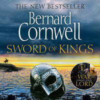 Sword of Kings - Bernard Cornwell