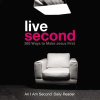 Live Second: 365 Ways to Make Jesus First - Doug Bender